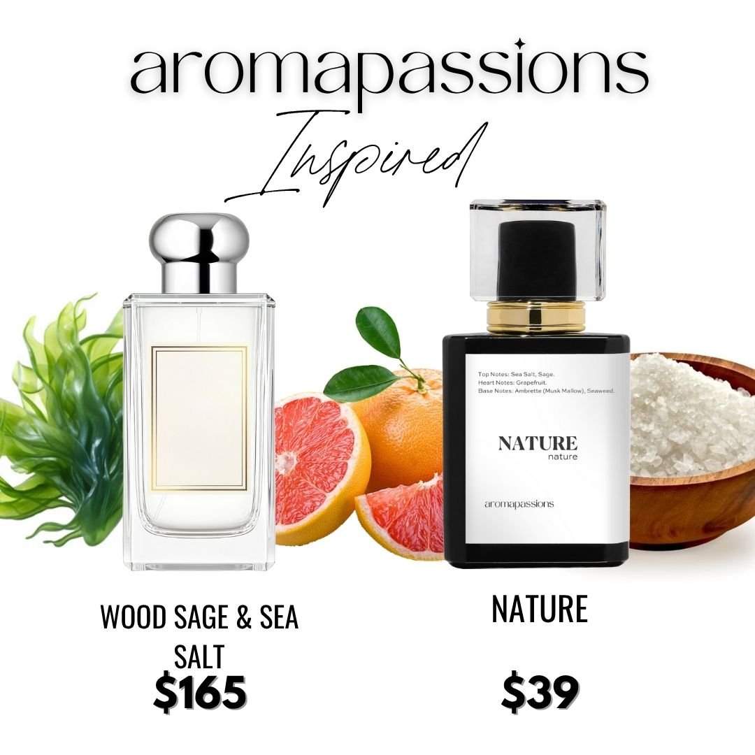 NATURE | Inspired by JO MALONE LONDON WOOD SAGE & SEA SALT | Wood Sage & Sea Salt Dupe Pheromone Perfume Dupes - aromapassions