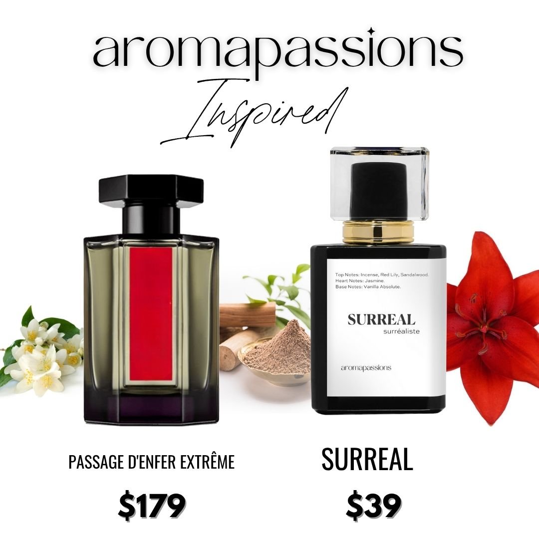 SURREAL | Inspired by L'ARTISAN PARFUMEUR PASSAGE D'ENFER EXTRÊME | Passage d'Enfer Extrême Dupe Pheromone Perfume - aromapassions