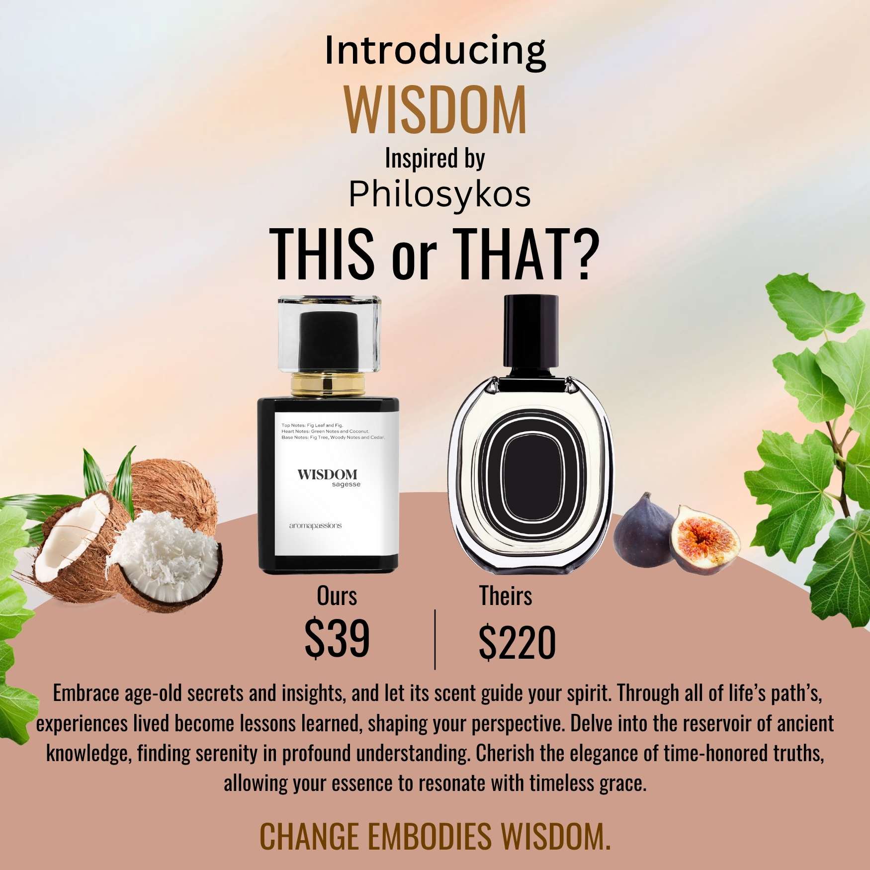 WISDOM | Inspired by DPTYQUE PHILOSYKOS | Philosykos Dupe Pheromone Perfume - aromapassions